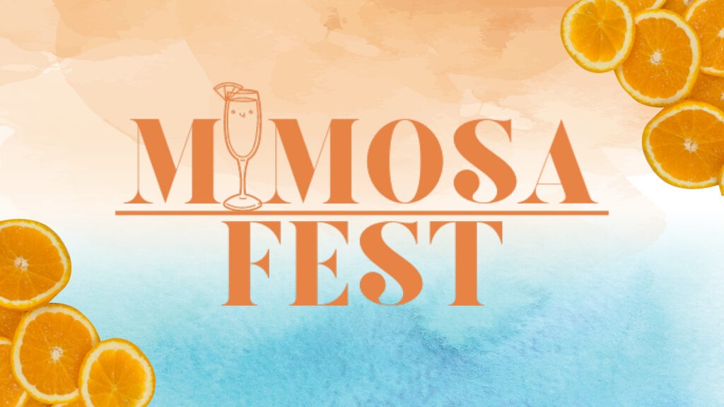 Mimosa Fest - June 6, 2026 from 12pm-3pm