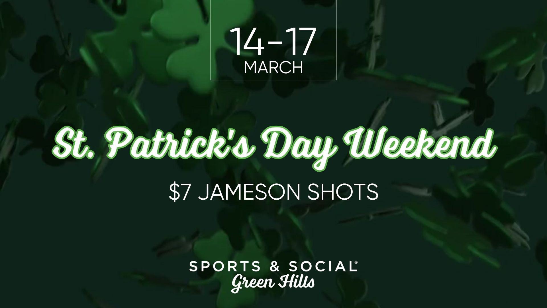 St. Patrick's Day Weekend