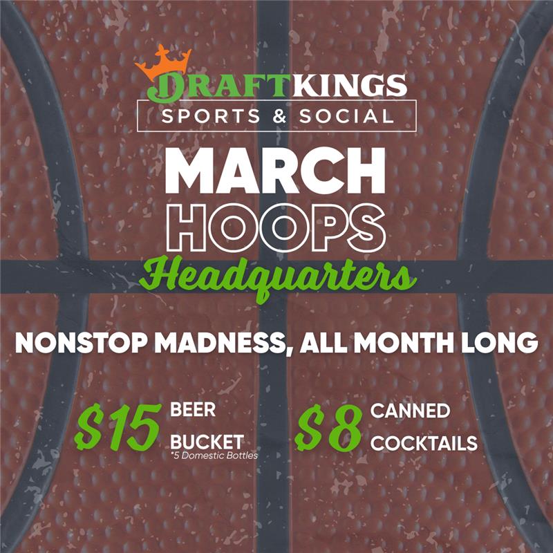 March Hoops special at Sports & Social